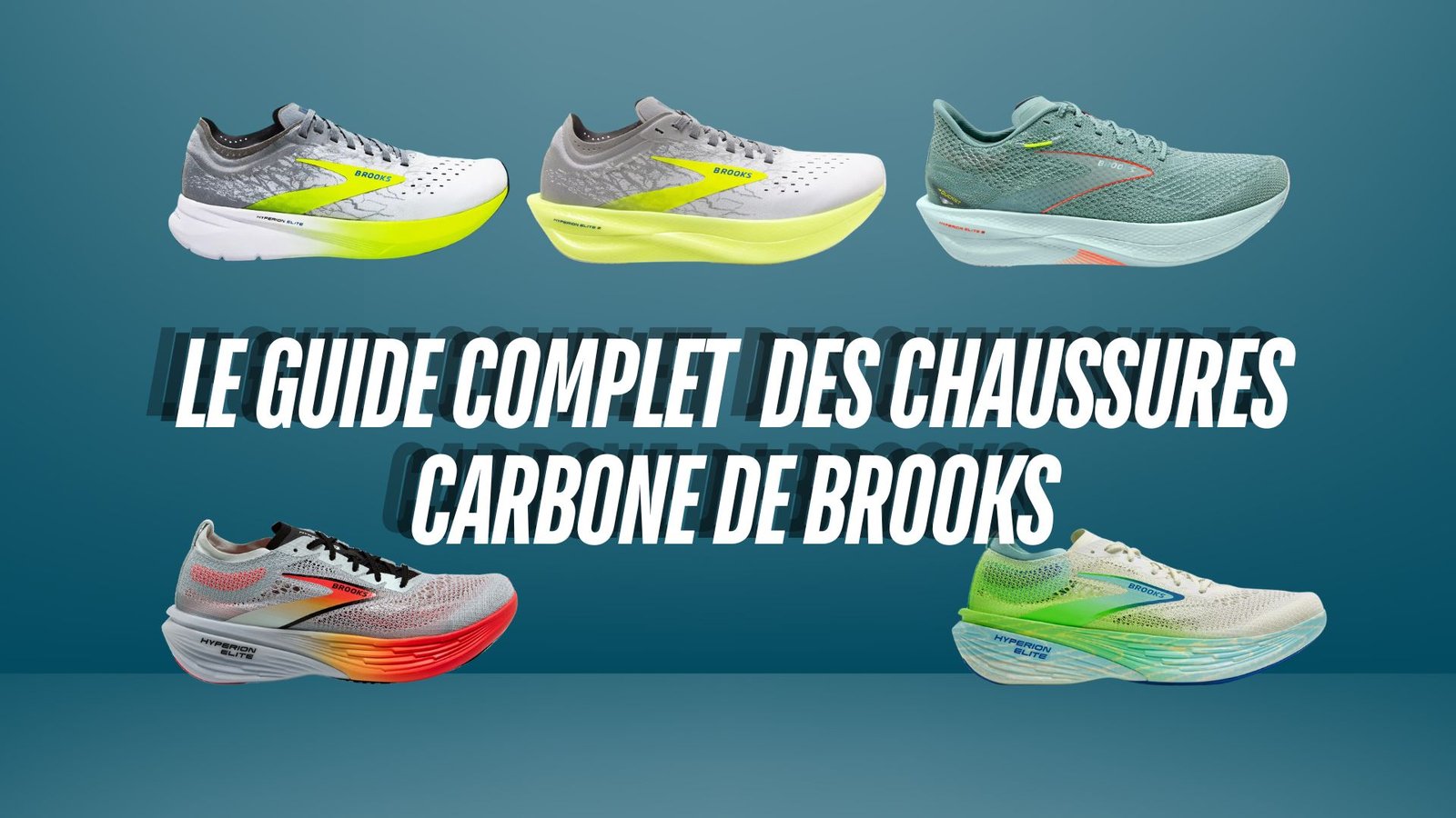 Image de couverture avec les 5 chaussures brooks plaque carbone